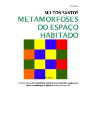 Metamorfose Do Espaço Habitado -  Milton Santos.PDF