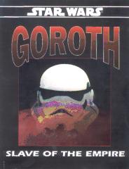 Star Wars - Goroth, Slave of the Empire.pdf