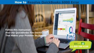How to Resolve QuickBooks 6000 Error By QuickBooks File Doctor.pptx