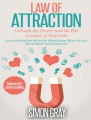 Law of Attraction_ Law of Attraction Secrets on How to Attract Money, Power and Love ( PDFDrive ).pdf