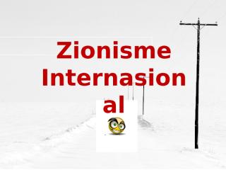 1.1.1.22.047 Zionisme Internasional.pptx
