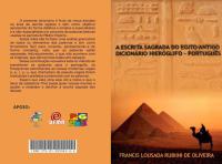 a-escrita-sagrada-do-egito-antigo-dicionario-hieroglifo-portugues_francis_lousada.pdf
